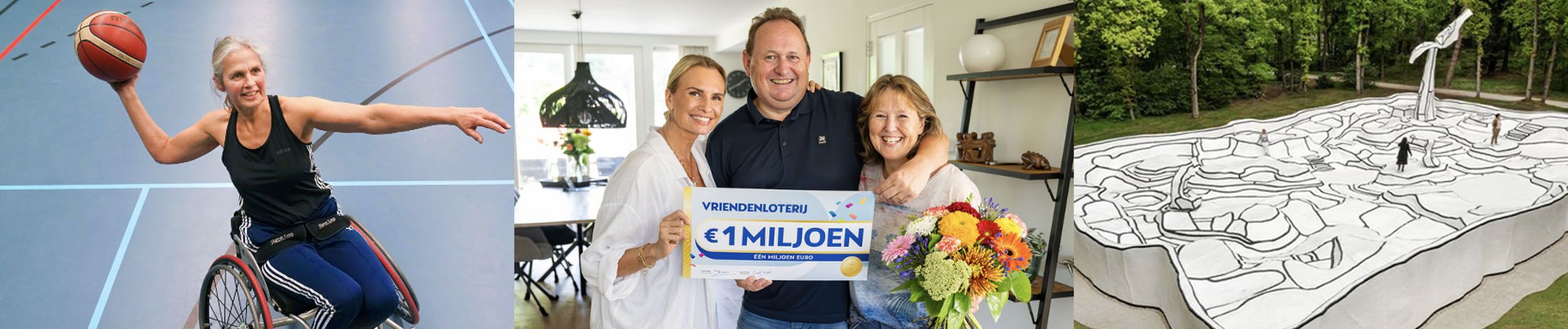 Links: Een vrouw in een rolstoel speelt basketbal. Midden: Ambassadeur Leontine Ruiters houdt met twee winnaars een cheque van €1 miljoen vast. Rechts: Een enorm wit kunstwerk met zwarte lijnen in de beeldentuin van het Kröller-Müller Museum.